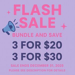 ⚡️FLASH SALE⚡️Bundle Offer 3 for $20 or 3 for $30 Ends Dec 31st